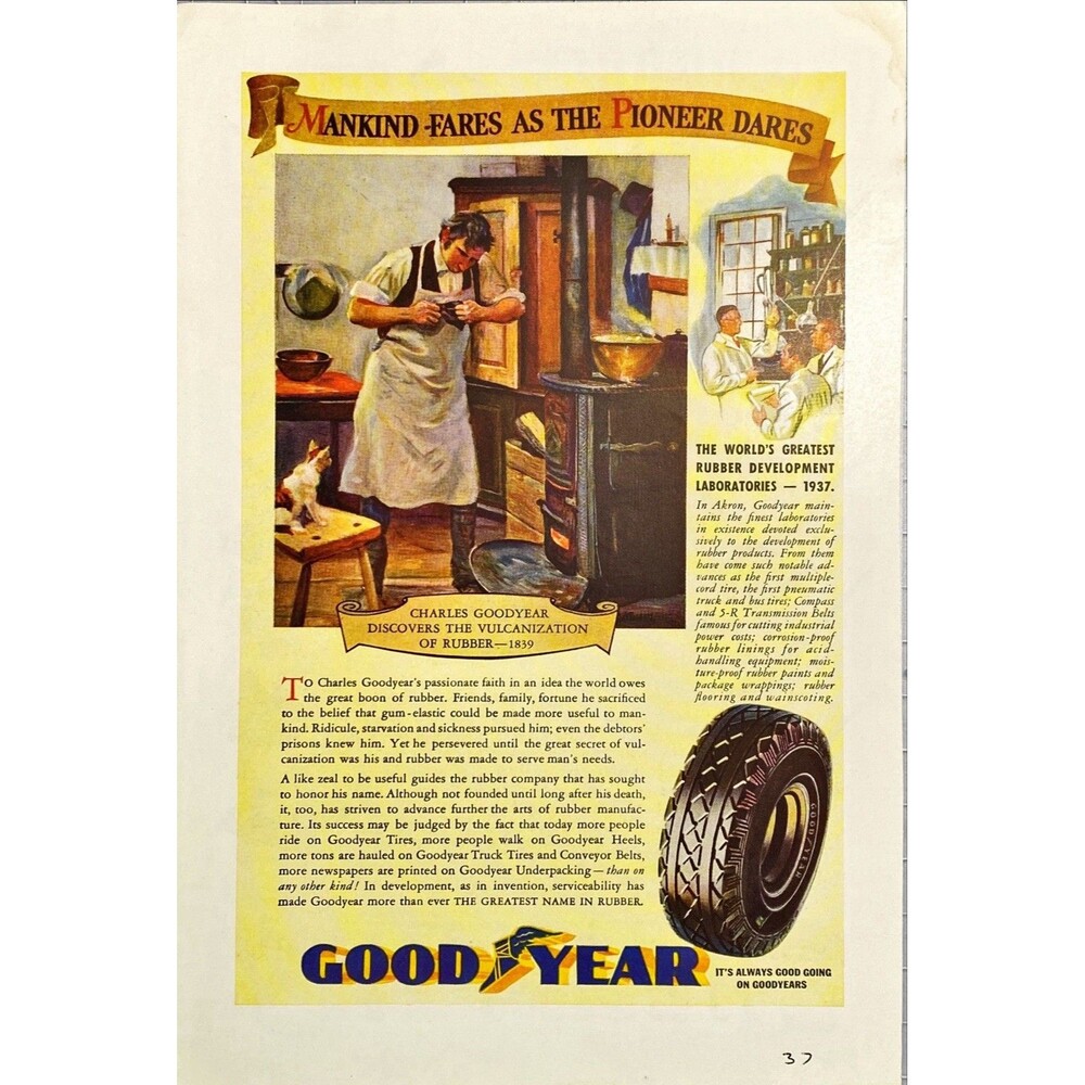 Goodyear "Mankind Fares as the Pioneer Dares-Charles Goodyear Artwork" Ad 1937